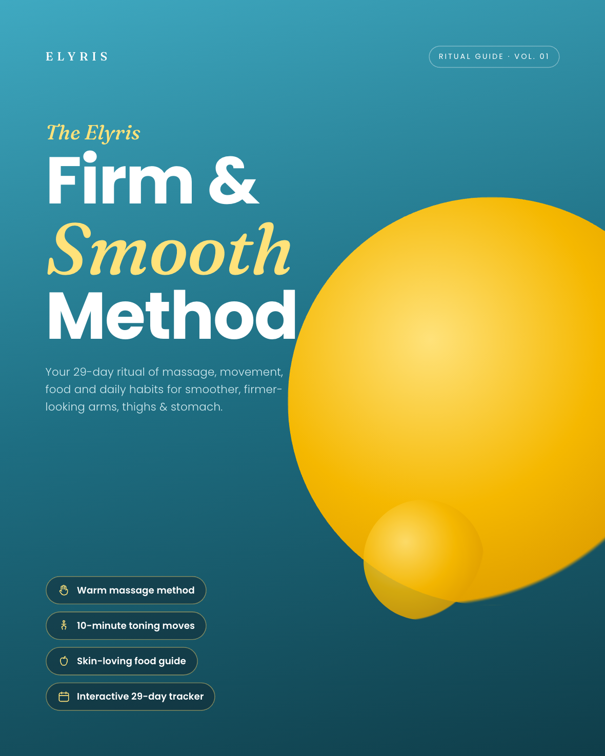 The Elyris Firm & Smooth Method Guide